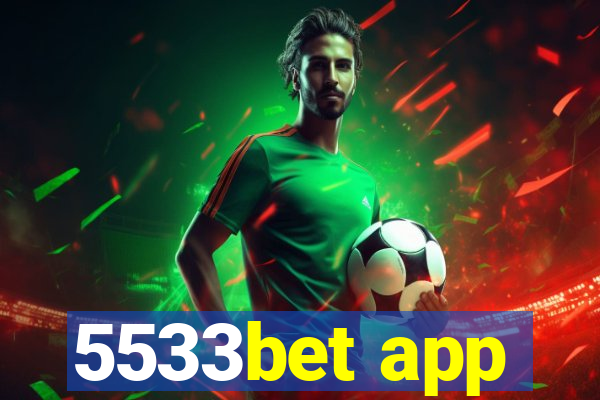 5533bet app